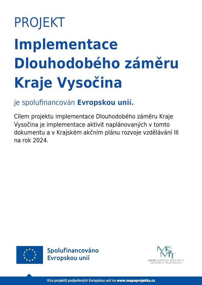 Implementace Dlouhodobého záměru Kraje Vysočina (zde jsme finančním partnerem projektu)